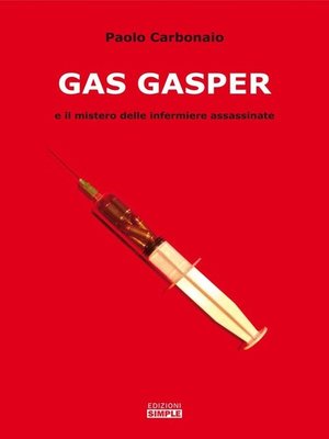 cover image of Gas Gasper e il mistero delle infermiere assassinate